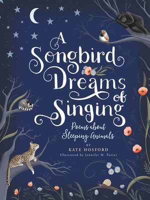 cover image of A Songbird Dreams of Singing